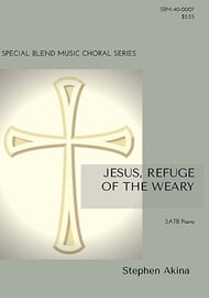 Jesus, Refuge of the Weary SATB choral sheet music cover Thumbnail